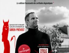 « Tout est bon dans le complot » un spectacle de et avec Soren Prevost